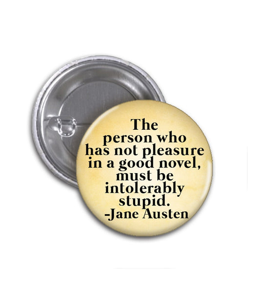 Jane Austen Novels Pinback button- fun pin gift 1.5 inches