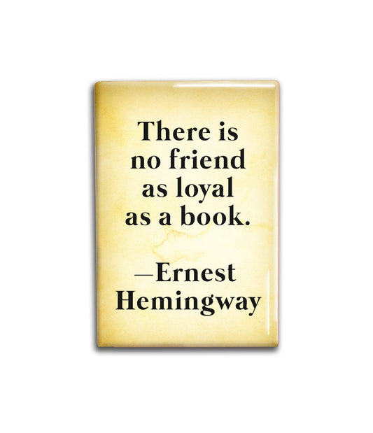 Ernest Hemingway Book Quote Decorative Magnet- Refrigerator Magnet 2x3 inches