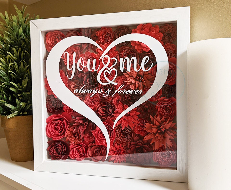 You & Me always and forever Valentine's rolled paper flower shadow box home decor