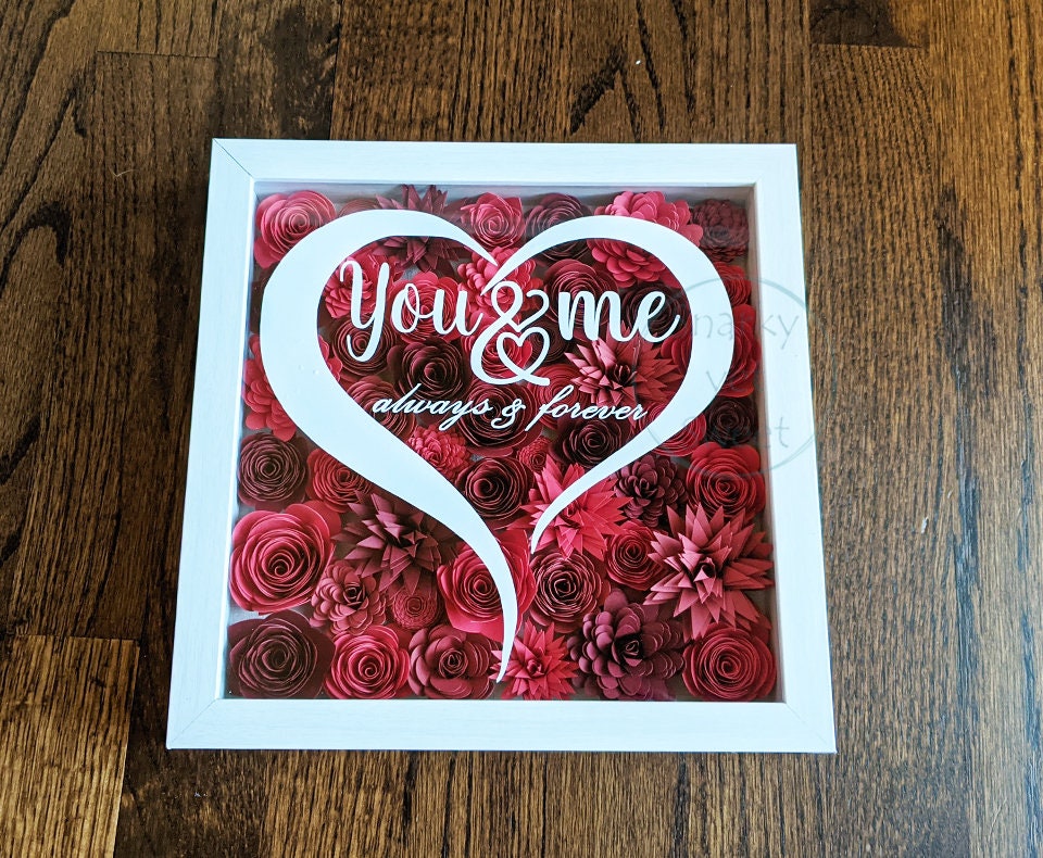 You & Me always and forever Valentine's rolled paper flower shadow box home decor