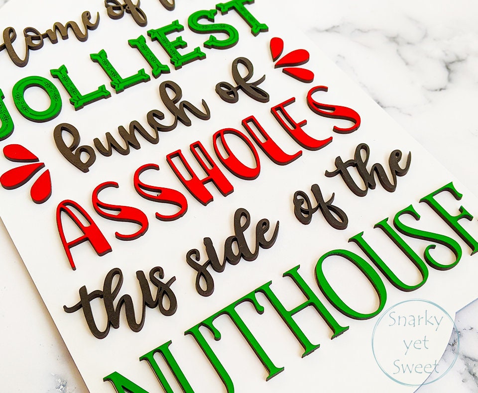 Home of the Jolliest Sign, nuthouse sign, This side of the nuthouse, Christmas sign, Christmas decor, door hanger, wood sign