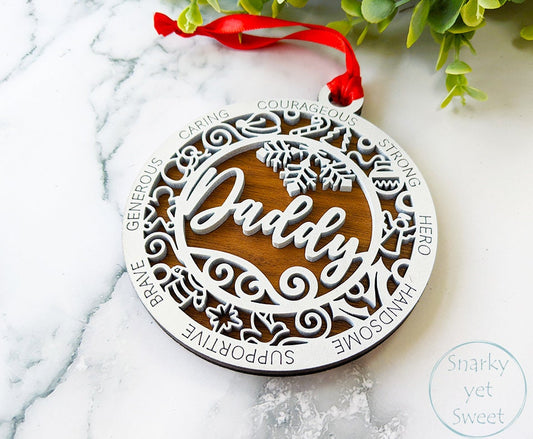 Daddy layered ornament, Daddy ornament, parent ornament, personalized ornament, unique wood ornament, laser cut ornament, dad gift